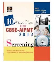 Arihant 10 Mock Tests for CBSE AIPMT 2012 Screening